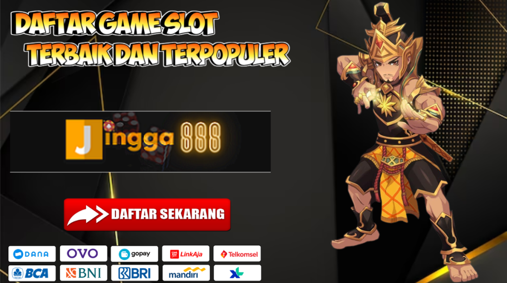 JINGGA888 : DAFTAR GAME SLOT TERBAIK DAN TERPOPULER 