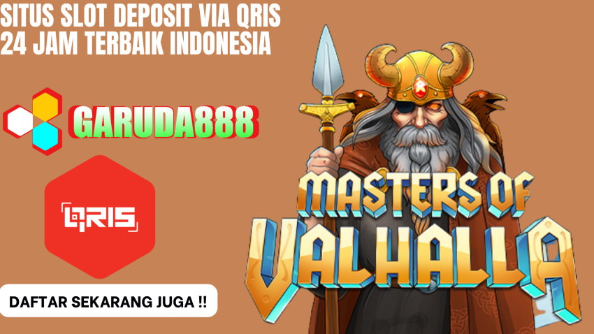 Situs Slot Deposit Via Qris 24 Jam Terbaik Indonesiac