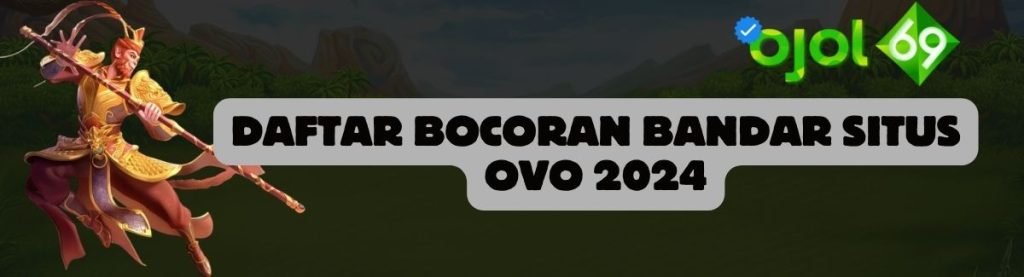 Daftar Bocoran Bandar OJOL69